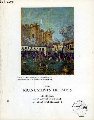 Les Monuments de Paris N20 : Le Marais, le Quartier Saint-Paul et de La Mortellerie, 1e partie.