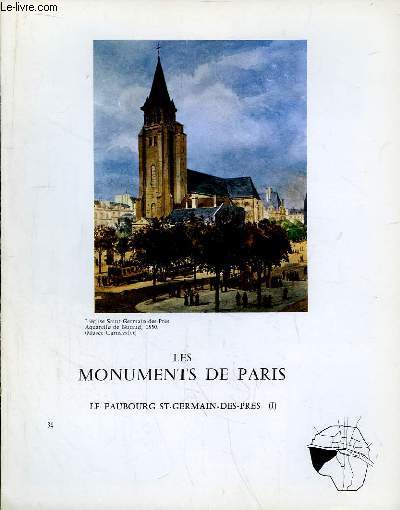 Les Monuments de Paris N34 : Le Faubourg Saint-Germain-des-Prs, 1e partie.