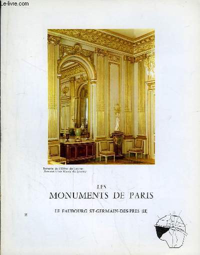 Les Monuments de Paris N35 : Le Faubourg Saint-Germain-des-Prs, 2e partie.