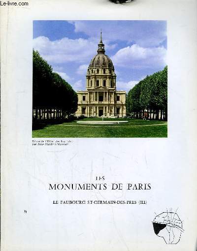 Les Monuments de Paris N36 : Le Faubourg Saint-Germain-des-Prs, 3e partie.
