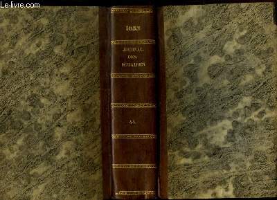 Journal des Notaires et des Avocats. TOMES 44 et 45 - Anne 1833