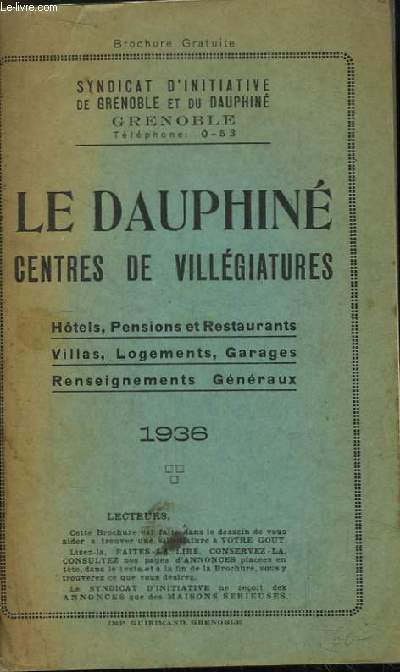 Le Dauphin, Centre de Villgiatures.