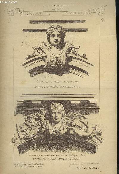 Documents et Matriaux. 10 Livraisons n186, 189, 317, 331, 339, 376, 384, 413, 447 et 468 : CLEF. De la Chardonnire - Roussi et Roti - Jacques de Brosse - Niermans - Morin-Goustiaux - Toudoire - Lefbvre - Pascal Coste - Mewes - Ridel - Lavirotte -Guyon