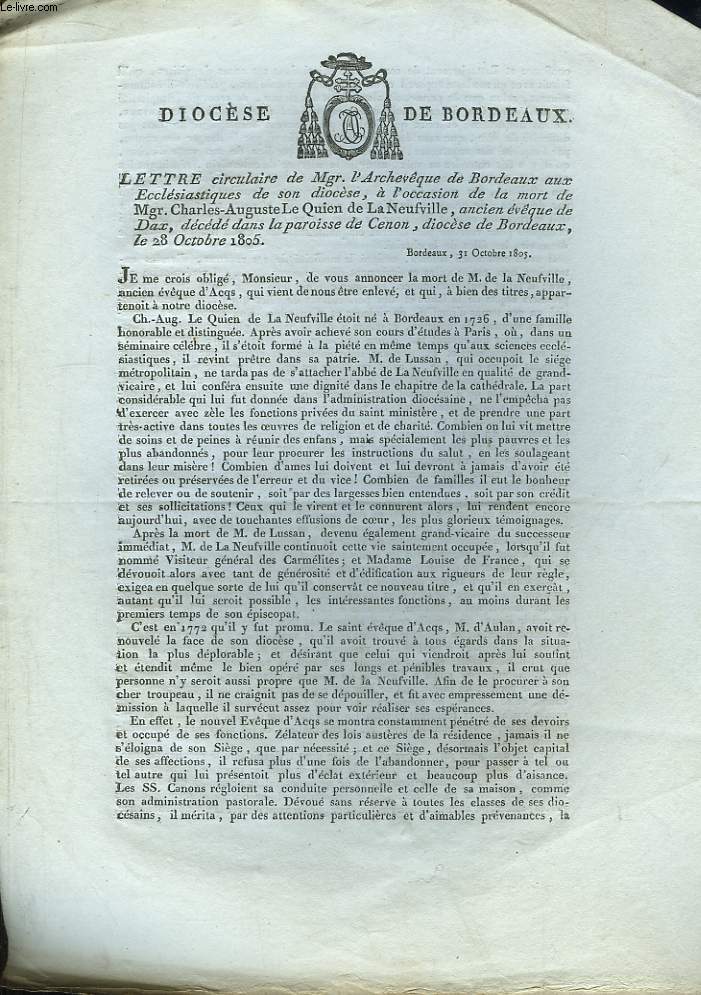 Lettre Circulaire de Mgr l'Archevque de Bordeaux aux Ecclsiastiques de son diocse,  l'occasion de la mort de Mgr Charles-Auguste Le Quien de la Neufville, ancien Evque de Dax, dcd dans la Paroisse de Cenon, le 28 octobre 1805