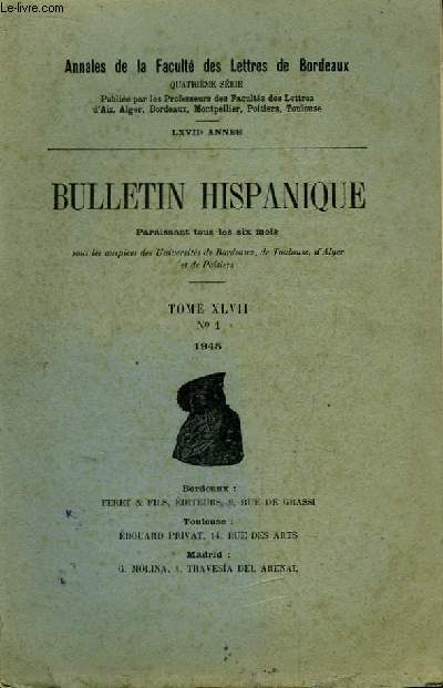 Bulletin Hispanique. TOME XLVII - N1 : 