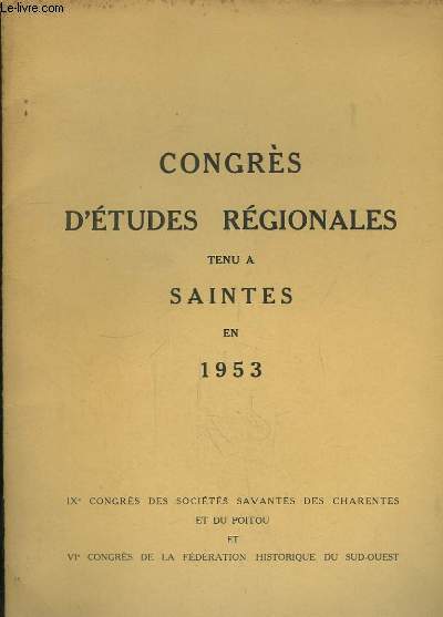 Congrs d'Etudes Rgionales, tenu  Saintes en 1953