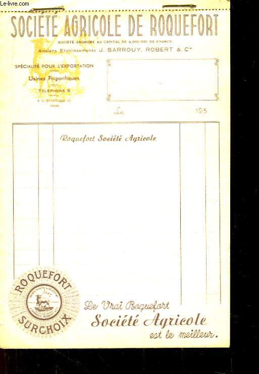 Carnet de commande de la Socit Agricole de Roquefort. Usines frigorifiques, Spcialit pour l'exportation.