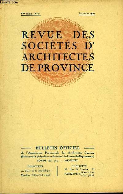 Bulletin Officiel N95 (nouvelle srie), de la Revue des Socits d'Architectes de Province.