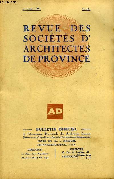 Bulletin Officiel N5 - 41me anne, de la Revue des Socits d'Architectes de Province.