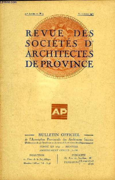 Bulletin Officiel N 9 - 41me anne, de la Revue des Socits d'Architectes de Province.