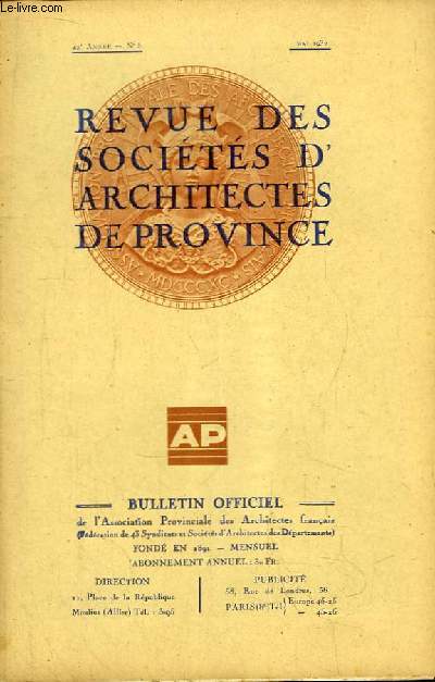 Bulletin Officiel N5 - 42me anne, de la Revue des Socits d'Architectes de Province.