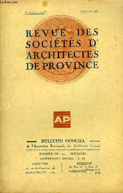 Bulletin Officiel N9 - 42me anne, de la Revue des Socits d'Architectes de Province.
