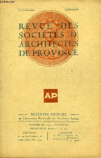 Bulletin Officiel N12 - 42me anne, de la Revue des Socits d'Architectes de Province.
