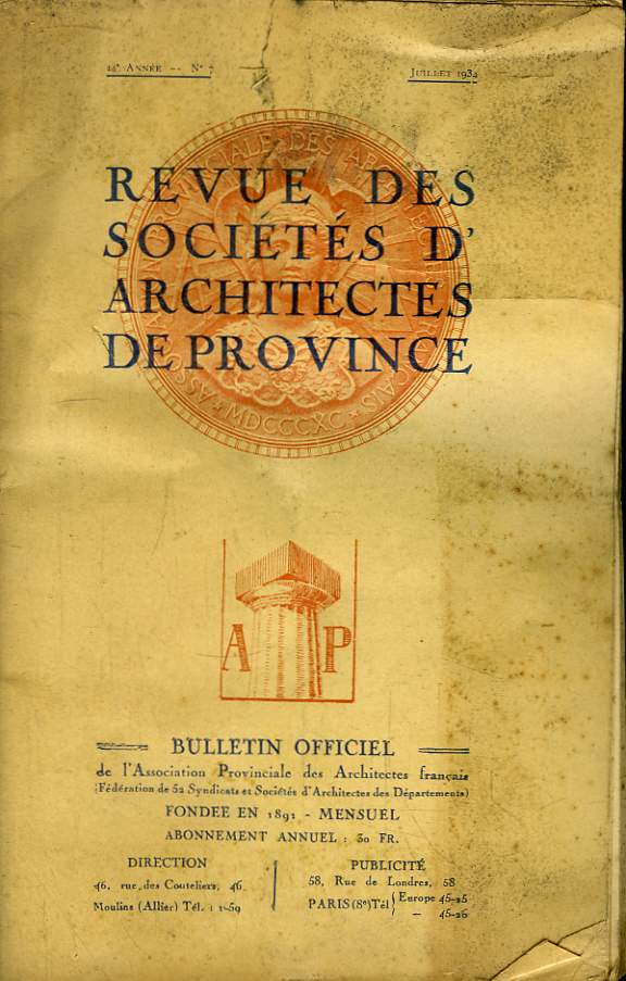 Bulletin Officiel N7 - 44me anne, de la Revue des Socits d'Architectes de Province.