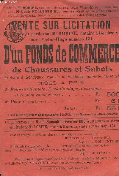 Affiche d'une Vente du Licitation d'un Fonds de Commerce de Chaussures et Sabots exploit  Bordeaux, rue de la Fusterie.