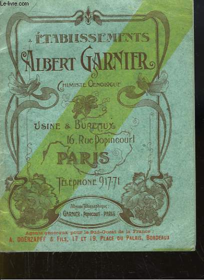 Brochure des Etablissements Albert Garnier, Chimiste Oenologue.