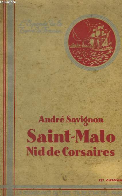 Saint-Malo, nid de Corsaires.