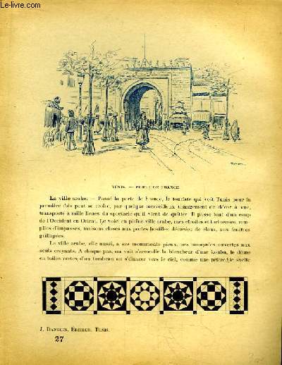 Document sur la Tunisie, livraison n27 : Tunis, Porte de France - Mosque Halfaouine - Le Belvdre - La Goulette, Hammam-Lif.