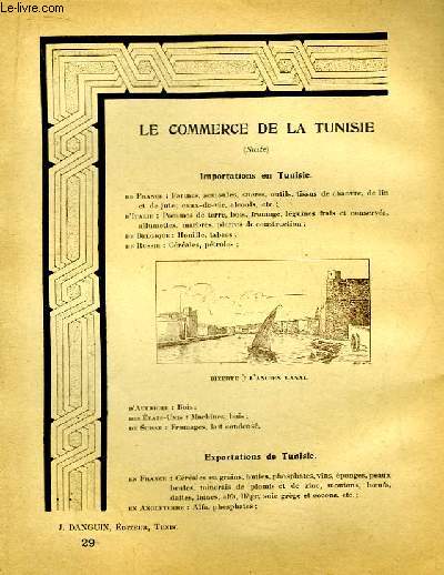 Document sur la Tunisie, livraison n29 : Importations et Exportations en Tunisie - Un cuirass dans le nouveau canal de Bizerte - Pcheries du Lac de Bizerte - Vue de Tabarka.