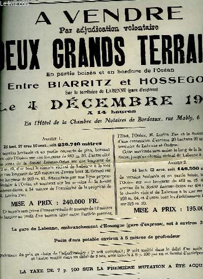 Affiche de la Vente par adjudication volontaire de deux grands terrains boiss en bordure d'ocan, entre Biarritz et Hossegor.