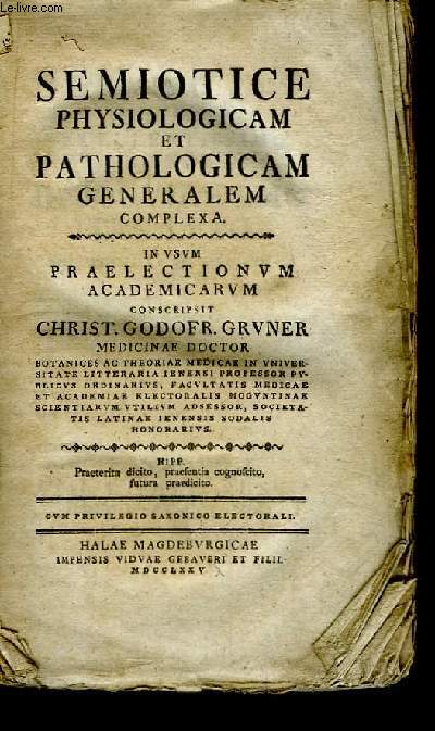 Semiotice Physiologicam et Pathologicam Generalem complexa