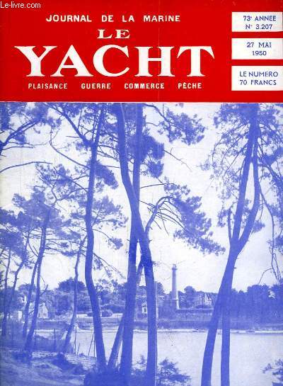Journal de la Marine, Le Yacht. N3207 - 73e anne : Rush anglais vers les Bermudes - Le coup dur de 