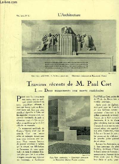 L'Architecture. N3 - Volume XLVI : Travaux rcents de M. Paul Cret - Etude d'un lment d'architecture susienne ...