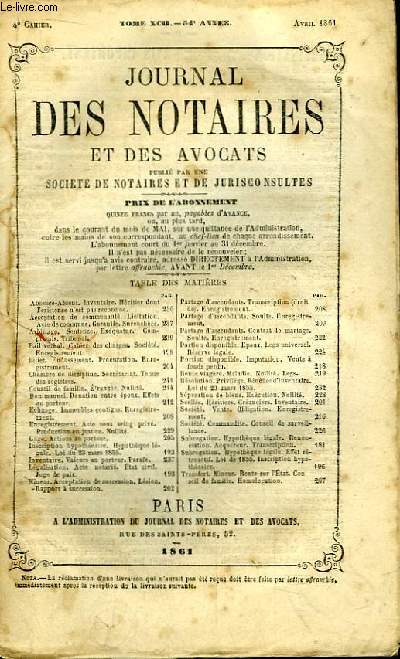 Journal des Notaires et des Avocats. Cahier N4 , TOME XCII - 54e anne.