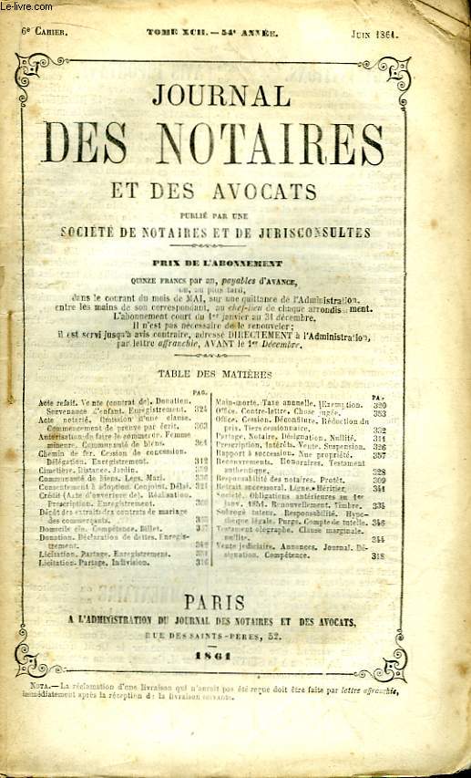 Journal des Notaires et des Avocats. Cahier N6 , TOME XCII - 54e anne.
