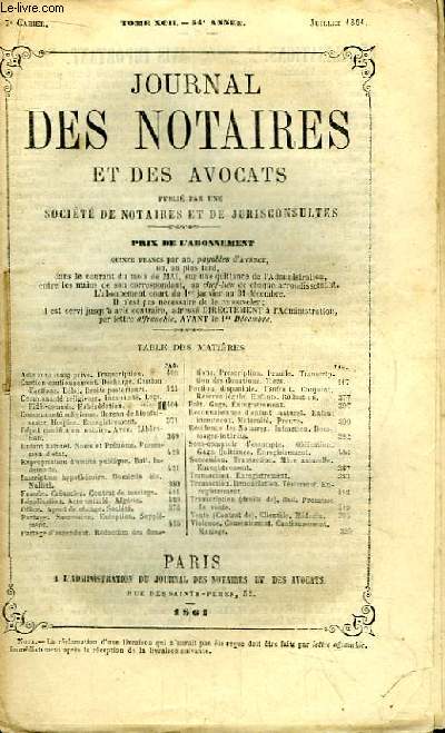Journal des Notaires et des Avocats. Cahier N7 , TOME XCII - 54e anne.