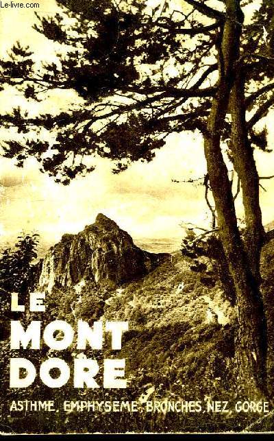 Le Mont-Dor. Asthme, Emphysme, Bronches, Nez, Gorge.