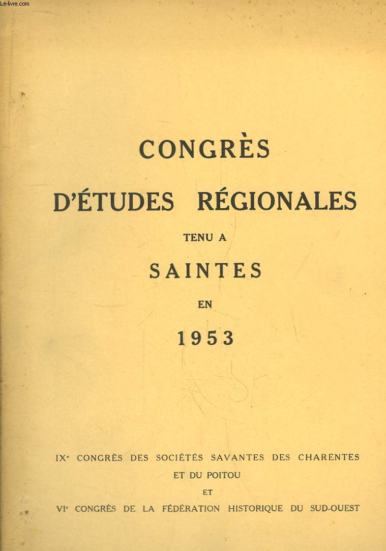 Congrs d'Etudes Rgionales, tenu  Saintes en 1953