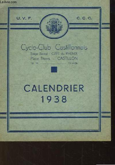 Calendrier de la saison 1938, du Cyclo-Club Castillonnais