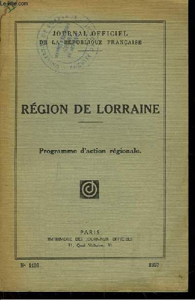 Rgion de Lorraine. Programme d'Action Rgionale. Brochure n1103