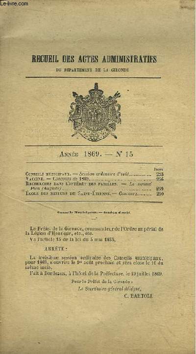 Recueil des Actes Administratifs du Dpartement de la Gironde N15 - Anne 69 : Le nomme Pion (Auguste) - Ecole des Mineurs de Saint-Etienne ...