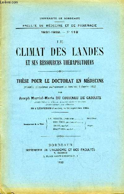 Le Climat des Landes et ses ressources thrapeutiques. Thse pour le Doctorat en Mdecine N110