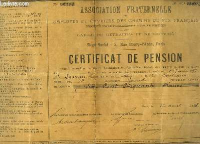 Un Certificat de Pension, dlivr par l'Association Fraternelle des Employs et Ouvriers des Chemins de Fer Franais  Mr Laveau. Caisse de retraites et de secours.