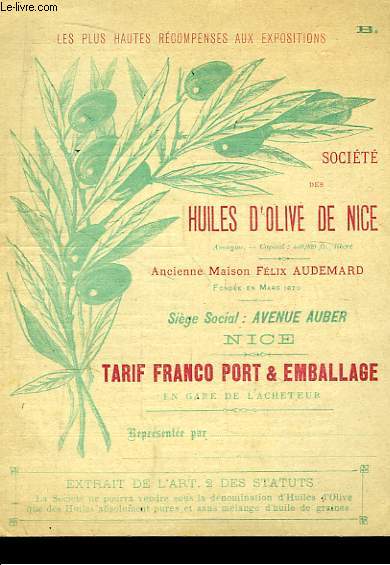 Feuille de Tarif Franco Port & Emballage, de la Socit des Huilles d'Olive de Nice (ancienne maison Flix Audemard), en gare de l'acheteur.