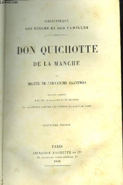 Don Quichotte de La Manche. Edition abrge d'aprs la traduction de Florian et illustre d'aprs les dessins de Gustave Dor.