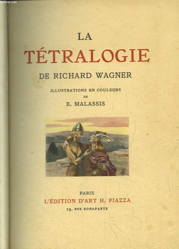 La Ttralogie. Transpose par Albert Pauphilet.