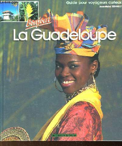 Bonjour La Guadeloupe.