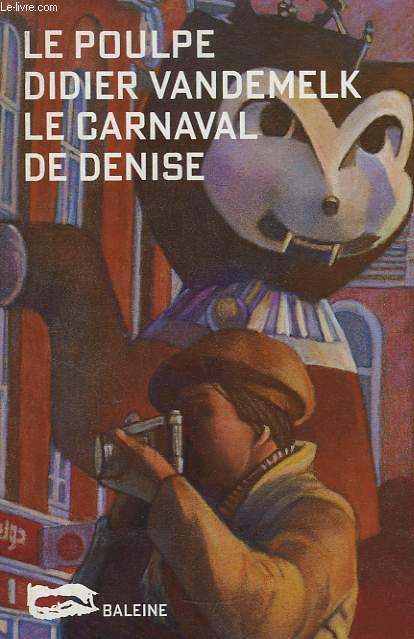 Le carnaval de Denise.