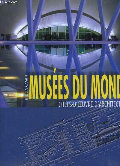Muses du Monde. Chefs-d'Oeuvre d'Architecture.