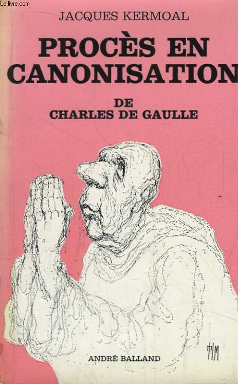 Procs en Canonisation de Charles de Gaulle.