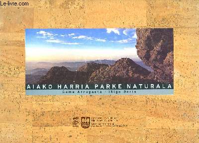 Aiako Harria Parke Naturala zazpi dimentsiotan - en siete dimensiones.