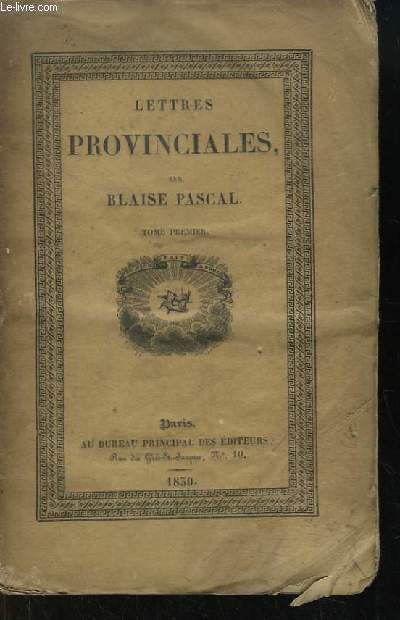 Lettres Provinciales. TOME 1er