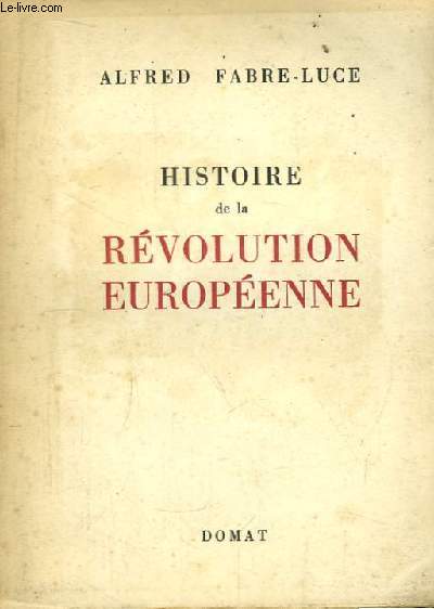 Histoire de la Rvolution Europenne.