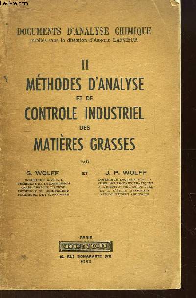 Documents d'Analyse Chimique. N2 : Mthodes d'Analyse et de contrle industriel des matires grasses