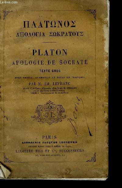 Platon, Apologie de Socrate. Texte Grac.