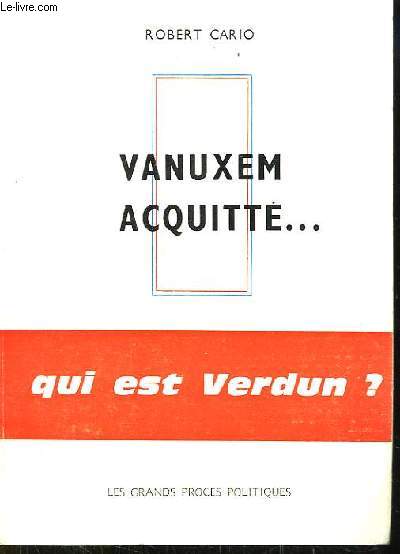 Vanuxem Acquitt ... Qui est Verdun ?
